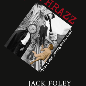 Surreal book cover for "EKPHRAZZ, Ekphrastic Writing" by Jack Foley with collages by Mark Fisher, featuring a composition with a clock-faced man, a gavel, and someone lying on the train tracks.